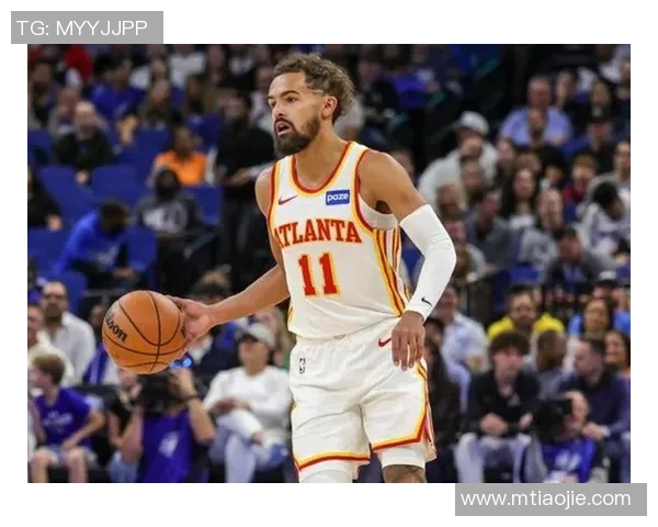 老鹰主帅：特雷·杨前交叉韧带没问题，不确定会缺席多久